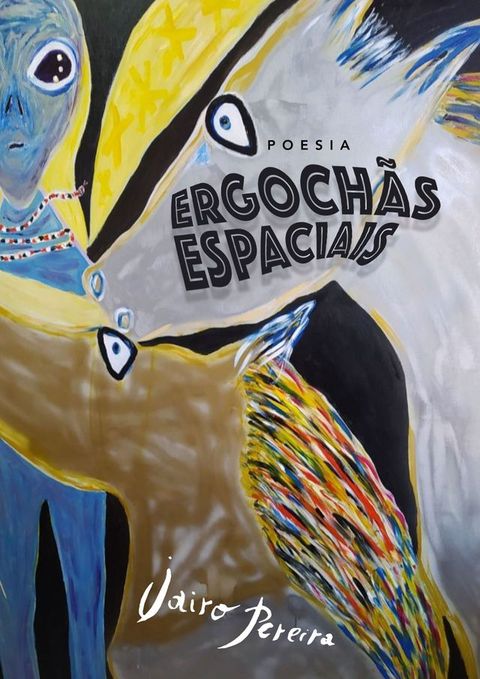 Ergochãs Espaciais(Kobo/電子書)