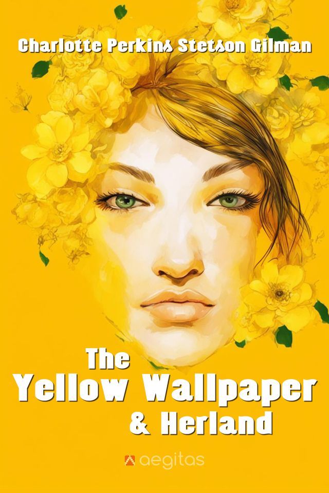  The Yellow Wallpaper and Herland(Kobo/電子書)