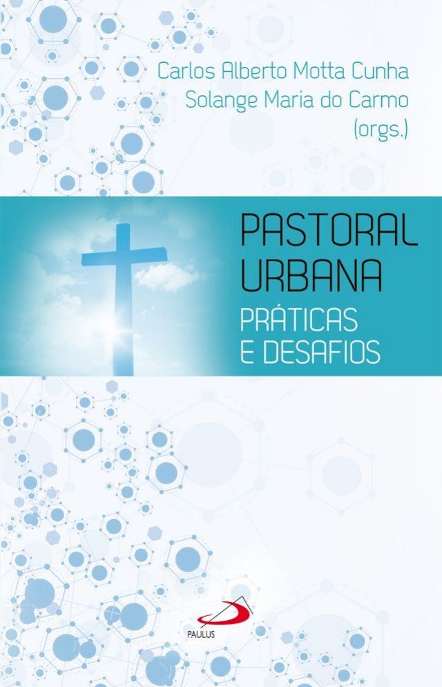  Pastoral Urbana - Práticas e Desafios(Kobo/電子書)