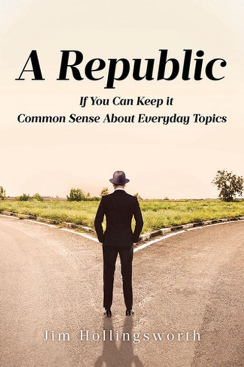 A Republic: If You Can Keep it(Kobo/電子書)