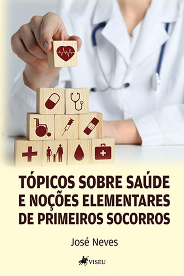  Tópicos Sobre Saúde e Noções Elementares de Primeiros Socorros(Kobo/電子書)