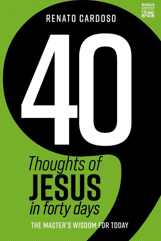  40 Thoughts of Jesus in forty days(Kobo/電子書)