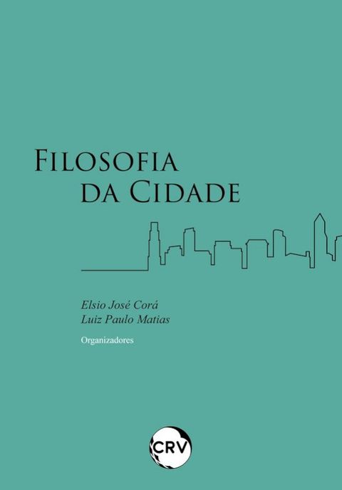 Filosofia da cidade(Kobo/電子書)