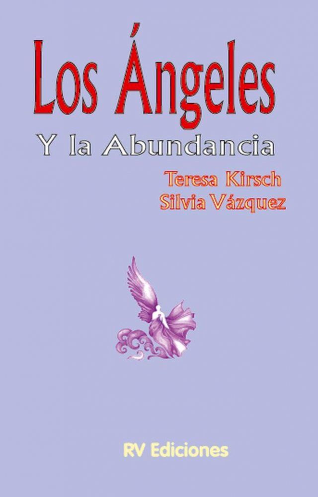  Los ángeles y la abundancia(Kobo/電子書)