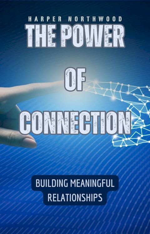 The Power of Connection(Kobo/電子書)