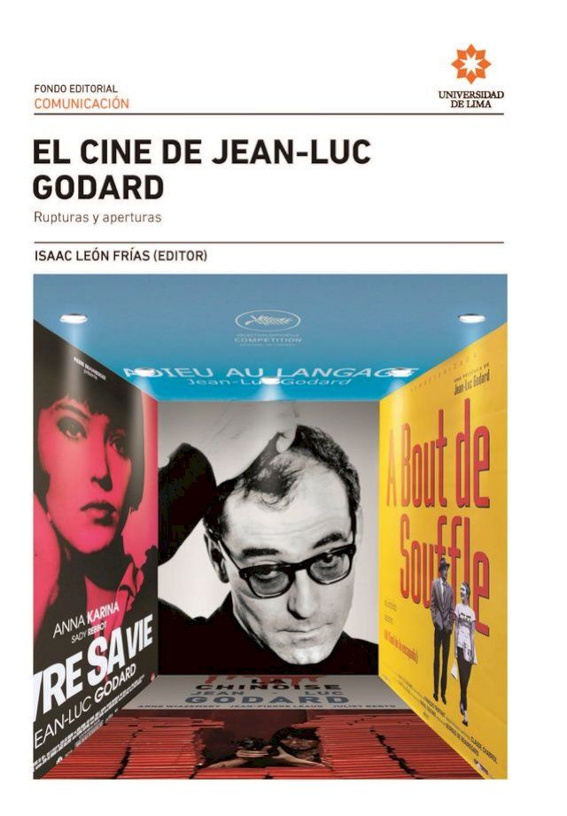  El cine de Jean-Luc Godard: rupturas y aperturas(Kobo/電子書)