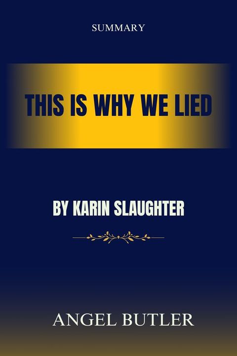 This Is Why We Lied by Karin Slaughter(Kobo/電子書)