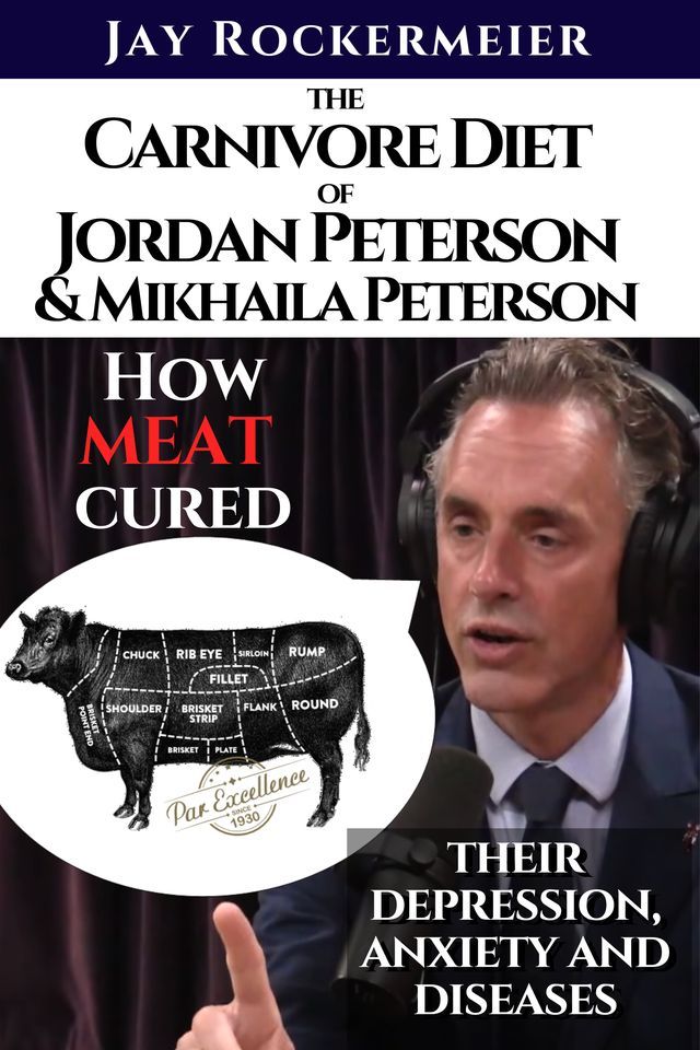  Carnivore diet of Jordan Peterson and Mikhaila Peterson(Kobo/電子書)