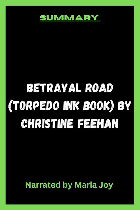 Betrayal Road (Torpedo Ink Book 9) by Christine Feehan(Kobo/電子書)