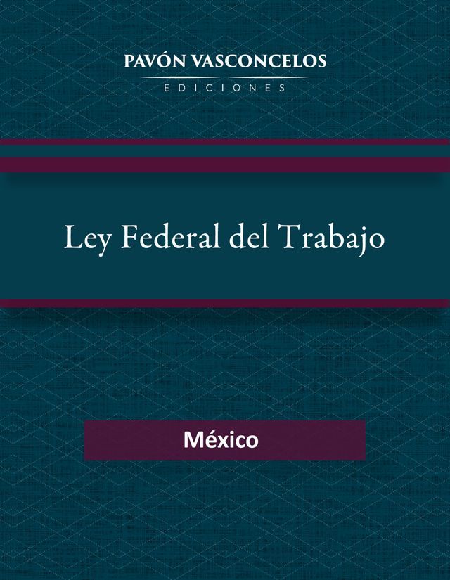  Ley Federal del Trabajo(Kobo/電子書)