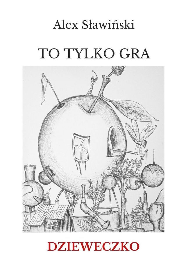  To&nbsp;tylko gra, dzieweczko(Kobo/電子書)