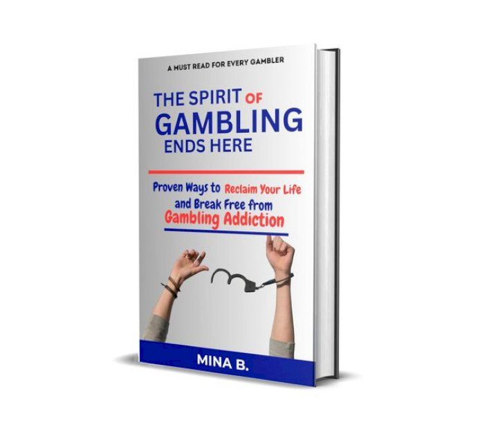  The Spirit of Gambling Ends Here: Proven Strategies to Reclaim Your Life and Break Free From Gambling Addiction(Kobo/電子書)