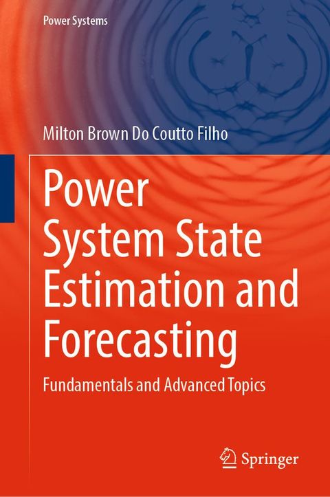 Power System State Estimation and Forecasting(Kobo/電子書)