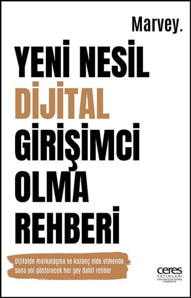  Yeni Nesil Dijital Girişimci Olma Rehberi(Kobo/電子書)