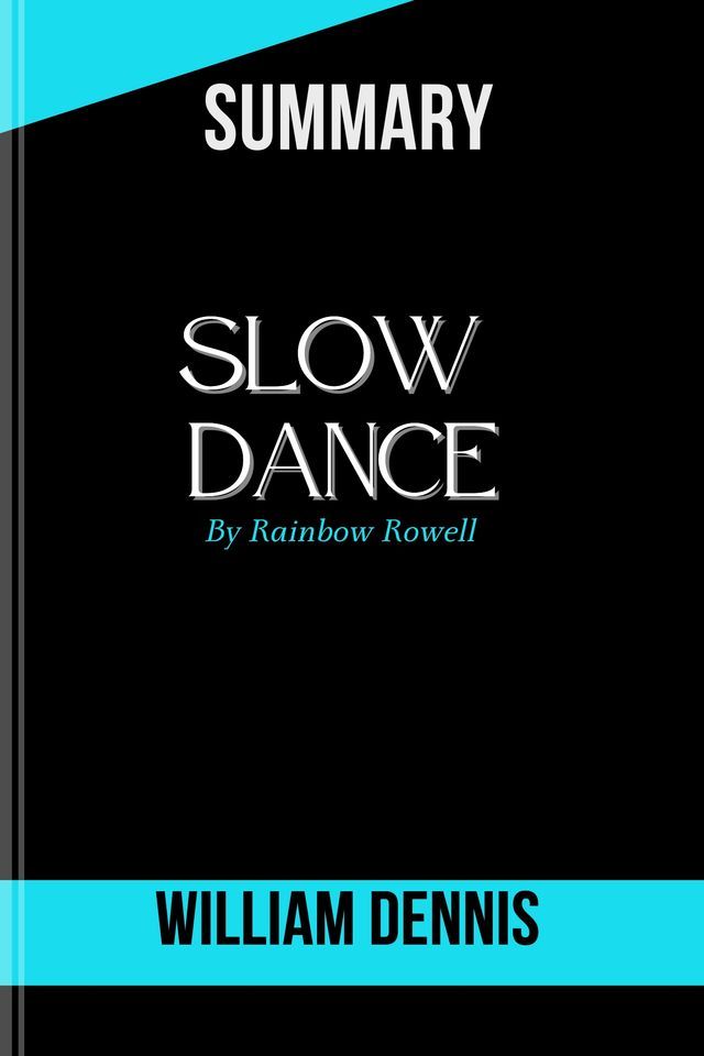  Slow Dance by Rainbow Rowell(Kobo/電子書)