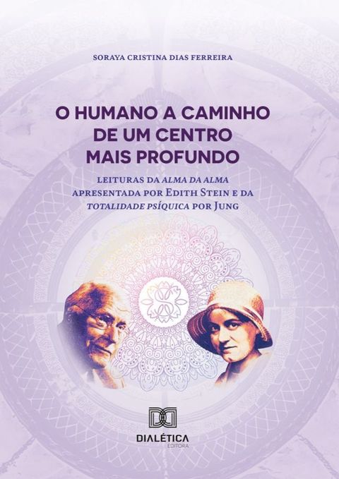 O humano a caminho de um centro mais profundo(Kobo/電子書)