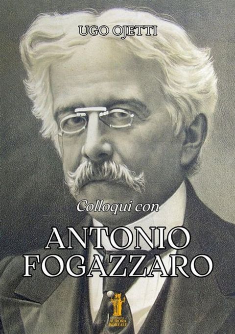 Colloqui con Antonio Fogazzaro(Kobo/電子書)