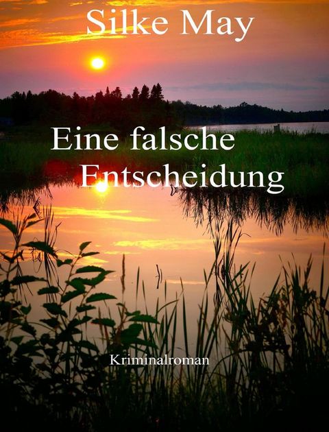 Eine falsche Entscheidung(Kobo/電子書)