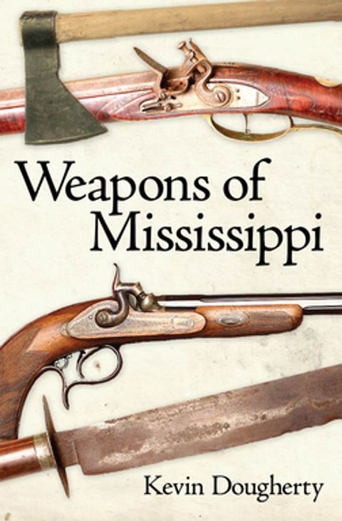 Weapons of Mississippi(Kobo/電子書)