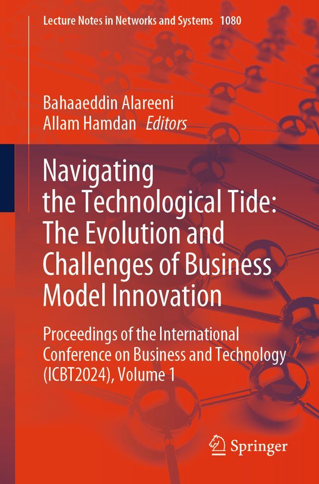  Navigating the Technological Tide: The Evolution and Challenges of Business Model Innovation(Kobo/電子書)