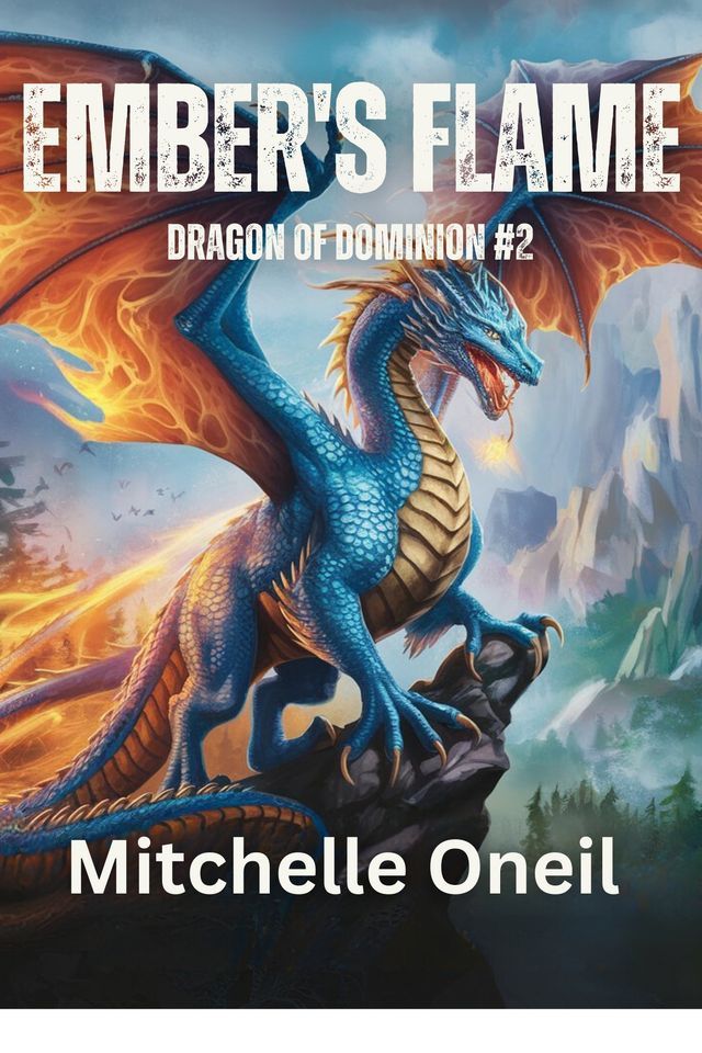  Ember's Flame (Dragon Of Dominion #2)(Kobo/電子書)