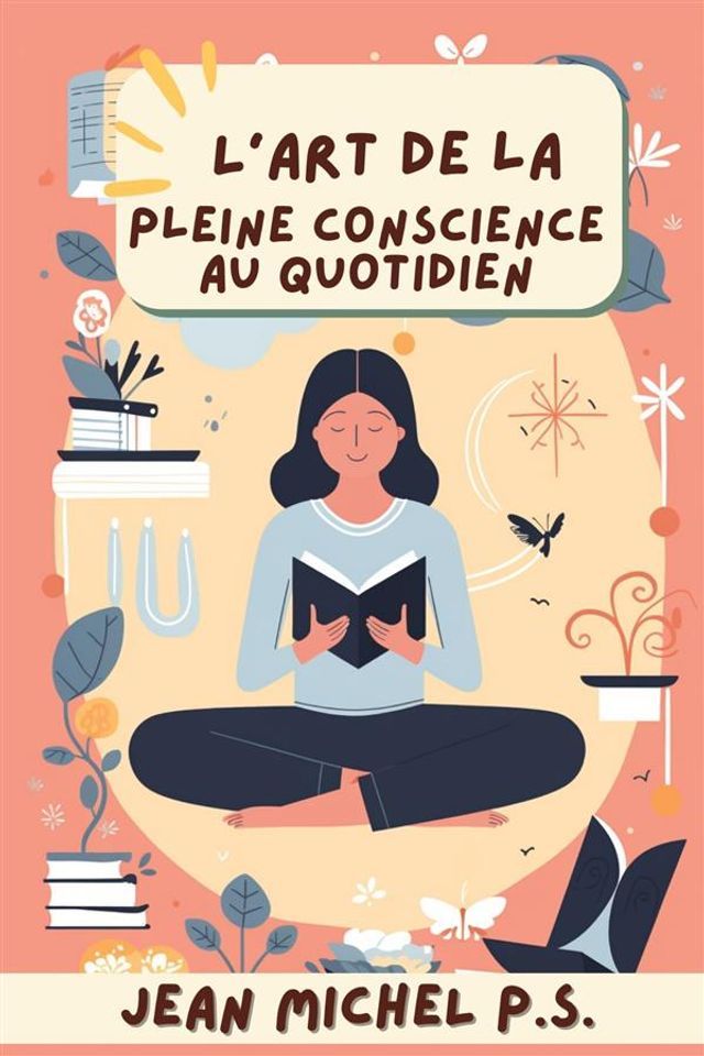  L'art de la pleine conscience au quotidien(Kobo/電子書)