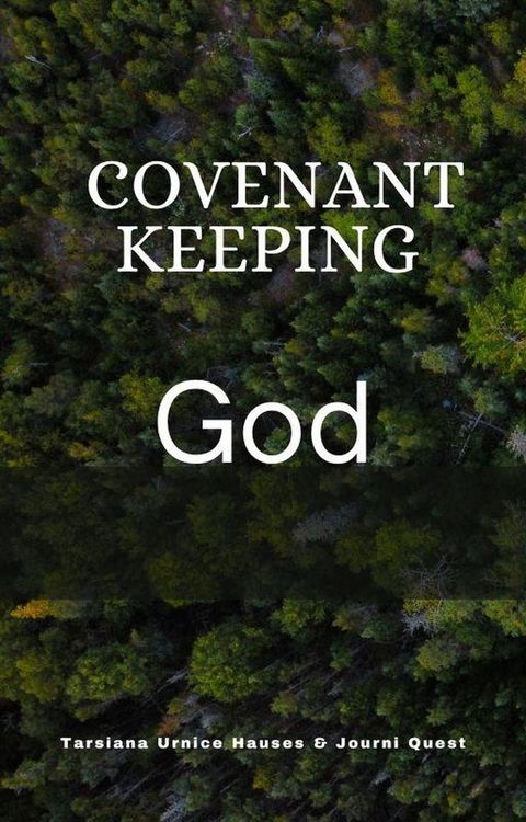 Covenant Keeping God(Kobo/電子書)