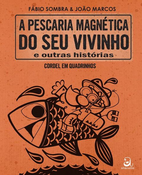 A pescaria magnética do seu vivinho e outras histórias(Kobo/電子書)