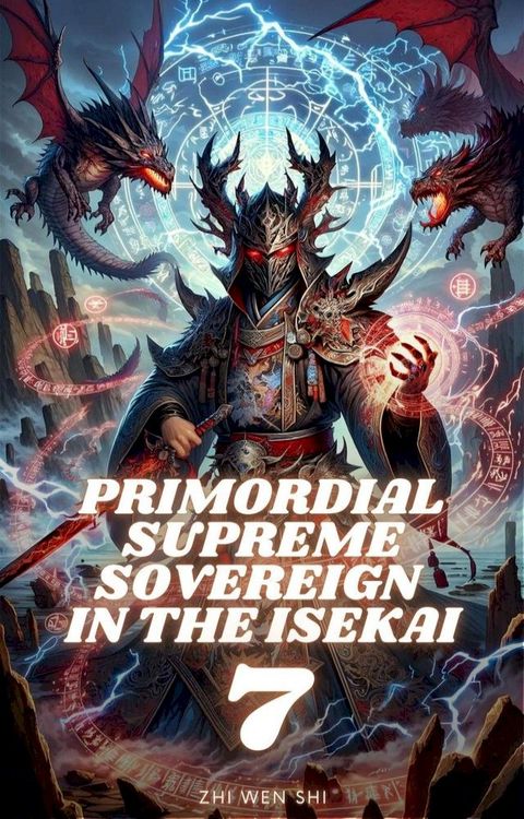 Primordial Supreme Sovereign in the Isekai(Kobo/電子書)