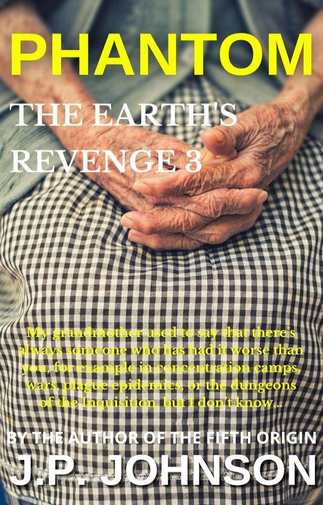  The Earth's Revenge 3 Phantom(Kobo/電子書)