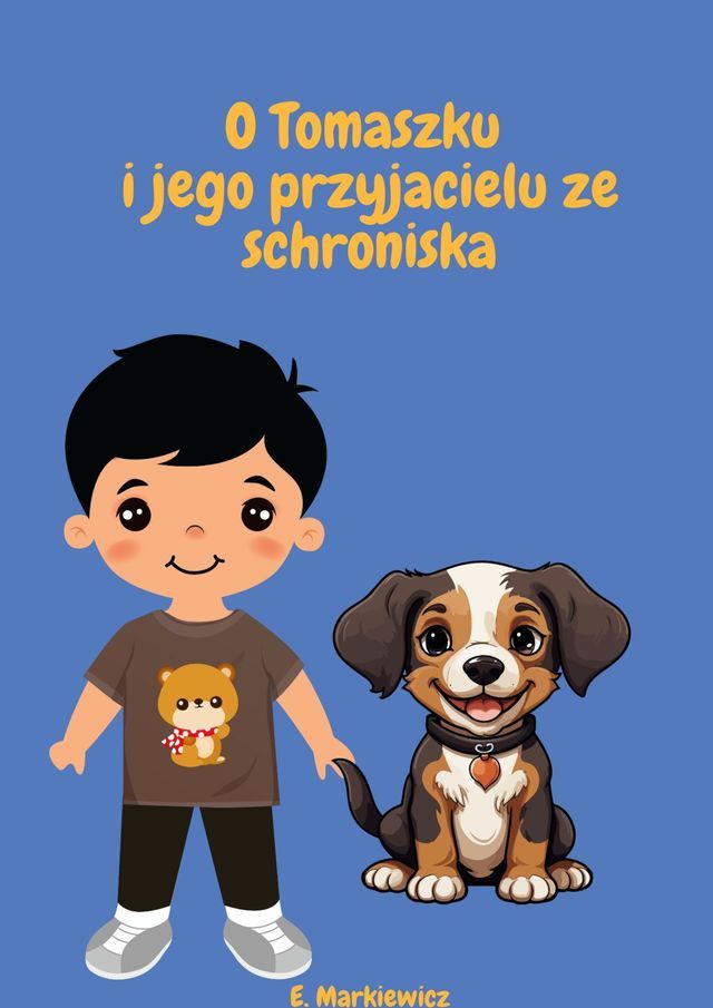  O Tomaszku i jego przyjacielu ze schroniska(Kobo/電子書)