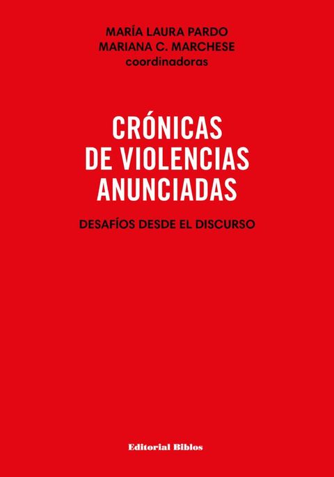 Cr&oacute;nicas de violencias anunciadas(Kobo/電子書)