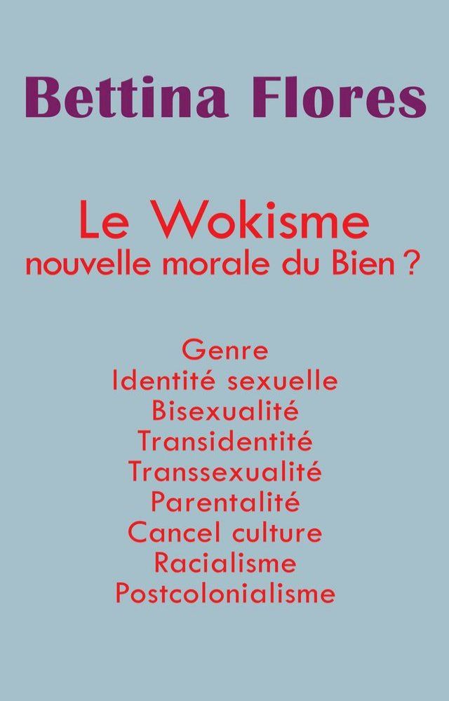  Le wokisme nouvelle morale du Bien ?(Kobo/電子書)