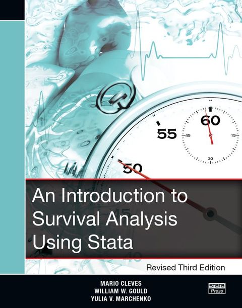 An Introduction to Survival Analysis Using Stata, Revised Third Edition(Kobo/電子書)