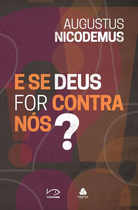 E se Deus for contra nós?(Kobo/電子書)