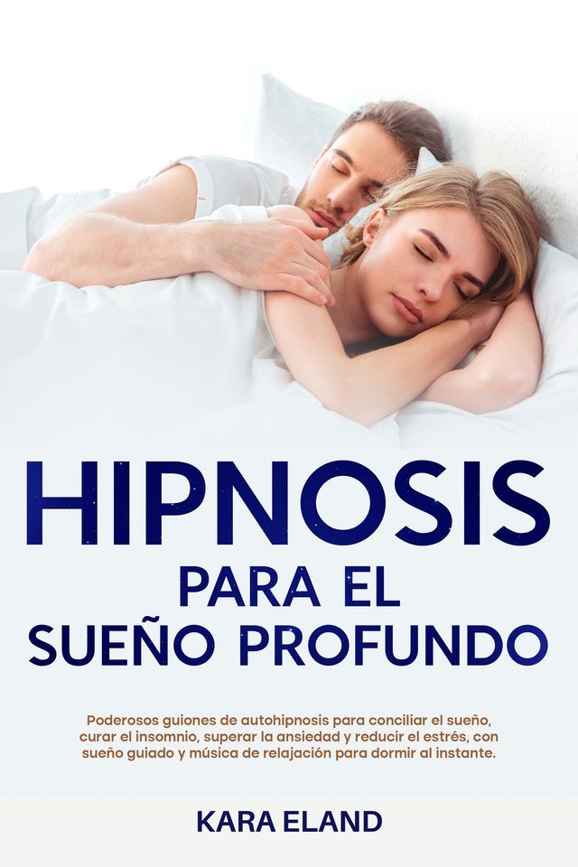  Hipnosis Para El Sueño Profundo(Kobo/電子書)