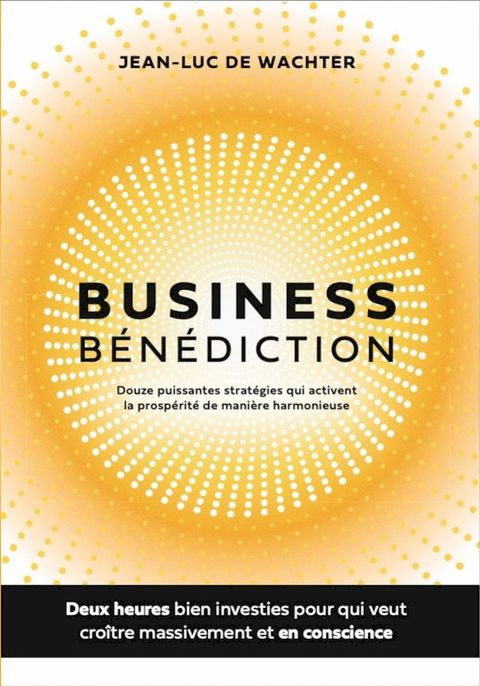 Business B&eacute;n&eacute;diction(Kobo/電子書)