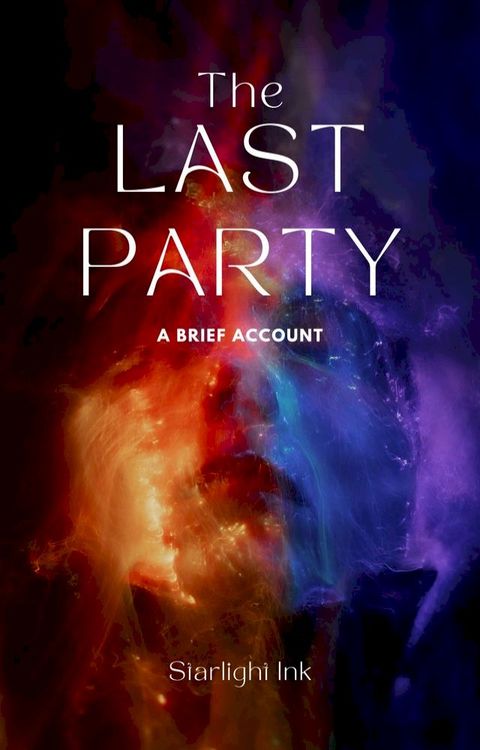 A Brief Account of The Last Party by A. R. Torre(Kobo/電子書)