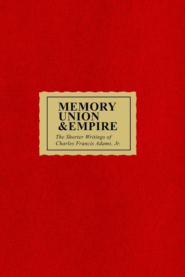  Memory, Union, and Empire(Kobo/電子書)