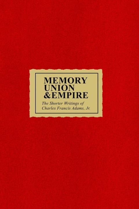 Memory, Union, and Empire(Kobo/電子書)