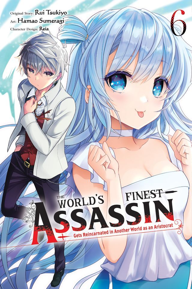 The World's Finest Assassin Gets Reincarnated in Another World as an - The World's Finest Assassin Gets Reincarnated In Another World Manga