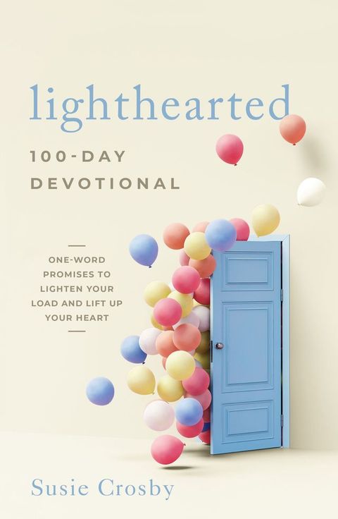 Lighthearted 100-Day Devotional(Kobo/電子書)