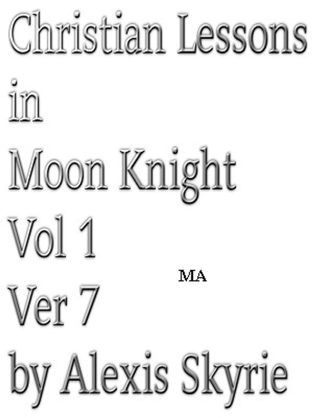  Christian Lessons in Moon Knight Vol 1 Ver 7(Kobo/電子書)