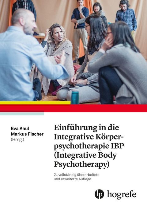 Einf&uuml;hrung in die Integrative K&ouml;rperpsychotherapie IBP (Integrative Body Psychotherapy)(Kobo/電子書)