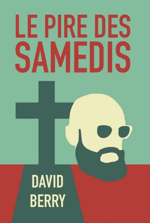 Le pire des samedis(Kobo/電子書)