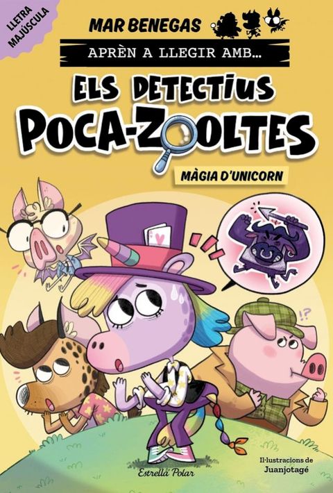 Apr&egrave;n a llegir amb Els detectius Poca-zooltes 4. M&agrave;gia d'unicorn(Kobo/電子書)