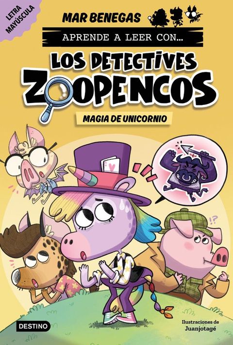 Aprende a leer con... Los Detectives Zoopencos 4. Magia de unicornio(Kobo/電子書)