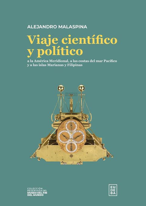 Viaje científico y político a la América Meridional, a las costas del mar Pacífico y a las islas Marianas y Filipinas(Kobo/電子書)