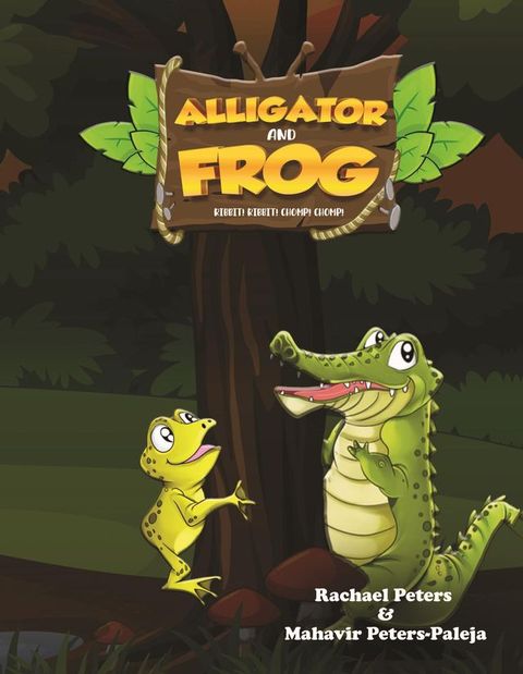 Alligator and Frog(Kobo/電子書)