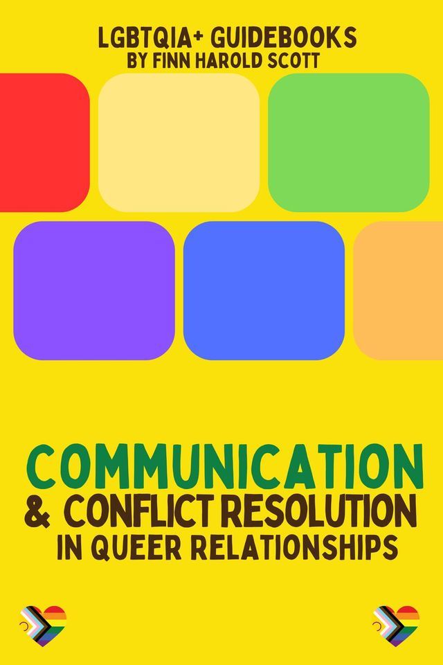  Communication and Conflict Resolution in Queer Relationships(Kobo/電子書)